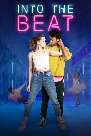 Into the Beat - Dein Herz tanzt poster