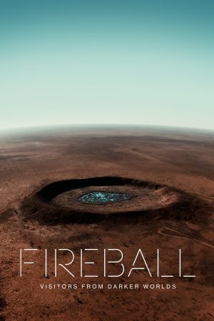 Fireball - Besuch aus fernen Welten poster