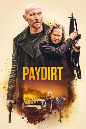 Paydirt - Dreckige Beute poster