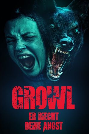 Growl - Er riecht deine Angst poster