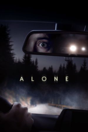 Alone - Du kannst nicht entkommen poster