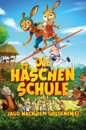 Die Häschenschule – Jagd nach dem Goldenen Ei hdfilme stream online