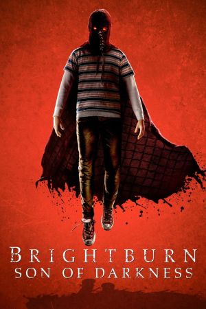Brightburn - Son of Darkness poster