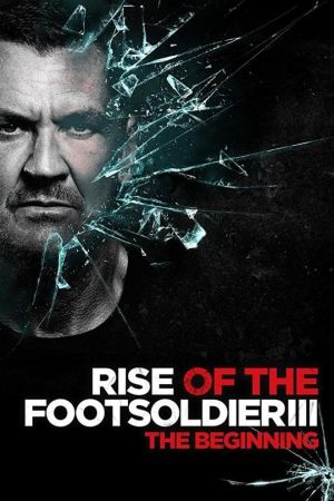 Rise of the Footsoldier - Die Pat Tate Story poster