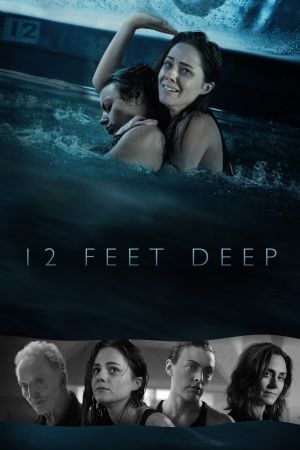 12 Feet Deep - Gefangen im Wasser poster