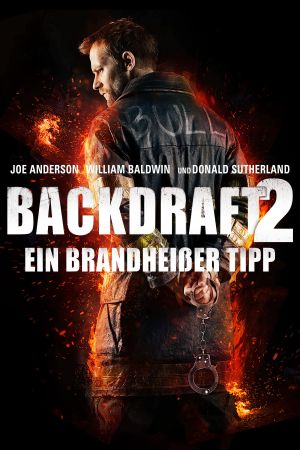 Backdraft 2 poster