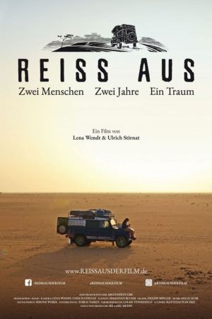 Reiss Aus - Zwei Menschen. Zwei Jahre. Ein Traum poster