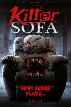 Killer Sofa: Nimm gerne Platz... poster