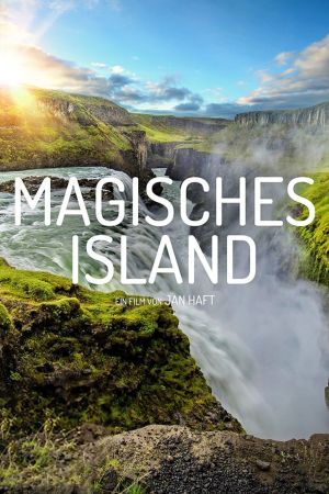 Magisches Island - Leben auf der größten Vulkaninsel der Welt poster