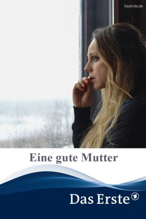 Eine gute Mutter poster