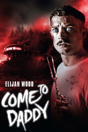 Come to Daddy poster