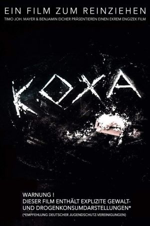 Koxa - Ein Film zum Reinziehen poster