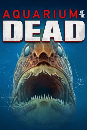 Aquarium of the Dead poster