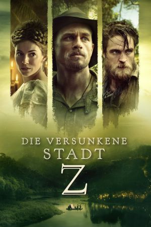 Die versunkene Stadt Z poster