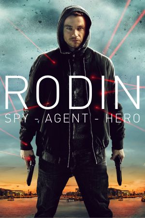 Rodin - Spy, Agent, Hero poster
