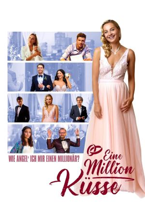Eine Million Küsse: Wie angel' ich mir einen Millionär? hdfilme stream online