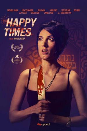 Happy Times - Ein blutiges Fest poster