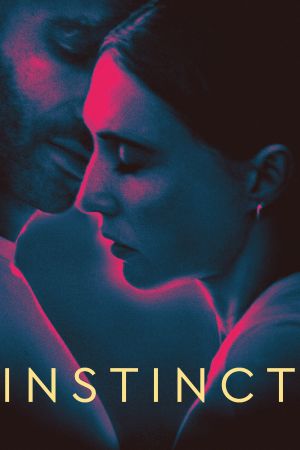 Instinct - Gefährliche Begierde poster