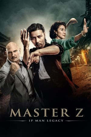 Master Z: The Ip Man Legacy poster