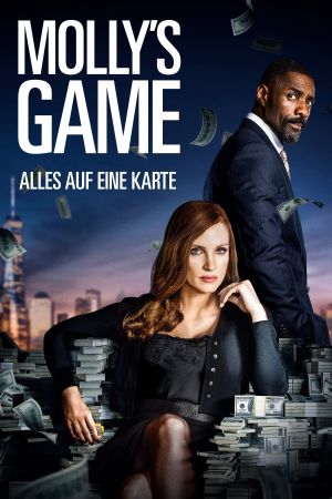 Molly's Game: Alles auf eine Karte poster