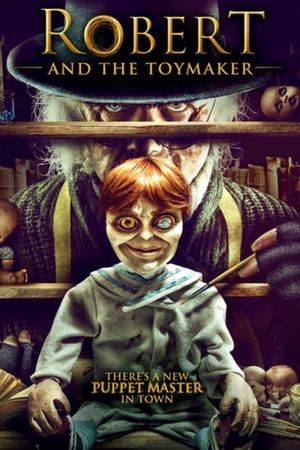 Robert 3 - The Toymaker poster