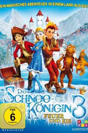 Die Schneekönigin 3 - Feuer und Eis poster