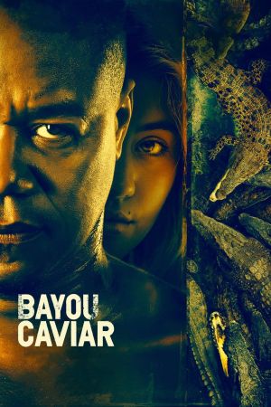 Bayou Caviar: Im Maul des Alligators poster