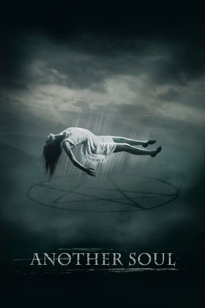 Another Soul - Sie kommen, dich zu holen poster