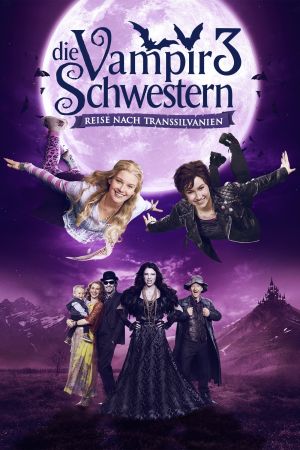 Die Vampirschwestern 3 - Reise nach Transsilvanien poster