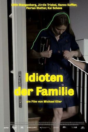 Idioten der Familie poster
