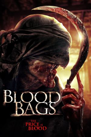 Blood Bags - Er will Dein Blut poster