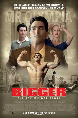 Bigger - Die Joe Weider Story poster