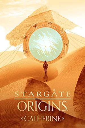 Stargate Origins - Catherine poster
