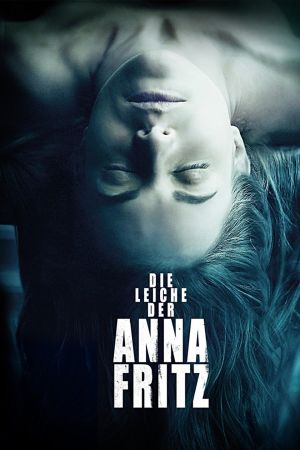 Die Leiche der Anna Fritz poster