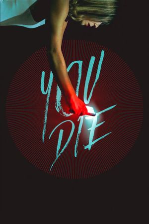 You Die - Du lebst noch 24 Stunden poster