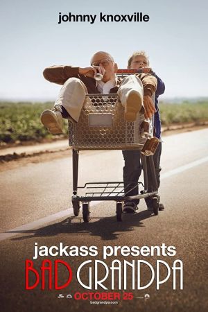 Jackass: Bad Grandpa poster