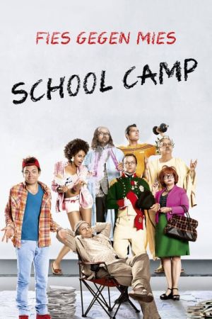School Camp - Fies gegen mies poster