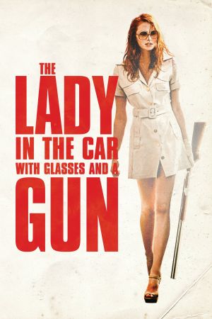 The Lady In The Car With Glasses And A Gun hdfilme stream online