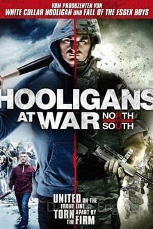 Hooligans at war - North vs. South poster