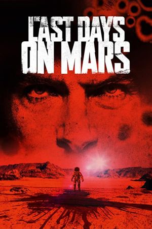 The Last Days on Mars poster