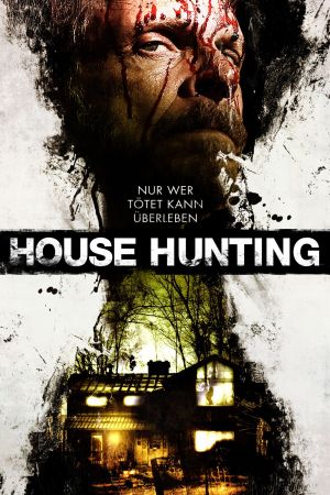 House Hunting - Nur wer tötet kann überleben poster