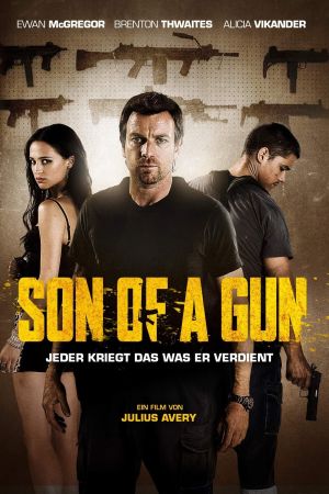 Son of a Gun - Jeder kriegt das was er verdient poster
