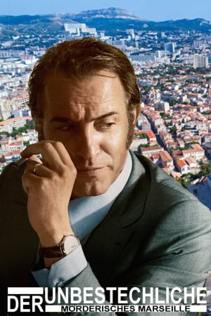 Der Unbestechliche - Mörderisches Marseille poster
