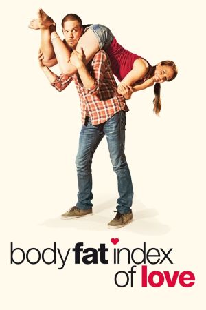 Body Fat Index of Love - Wer glaubt schon an die Liebe? poster
