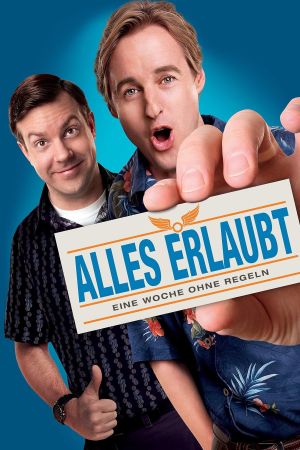 Alles erlaubt - Eine Woche ohne Regeln poster