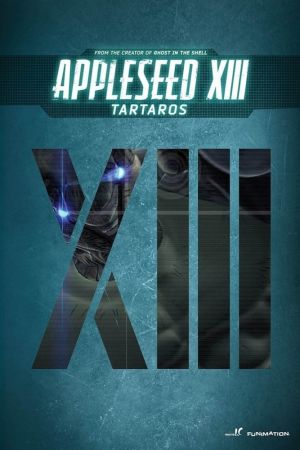 Appleseed XIII: Tartaros poster