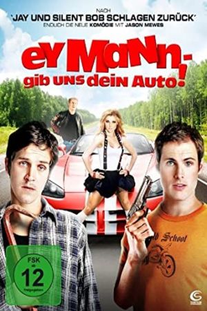 Ey Mann, gib uns dein Auto poster
