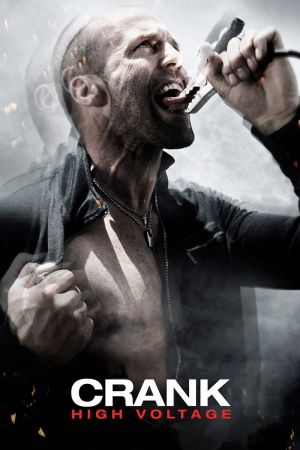Crank 2 - High Voltage poster