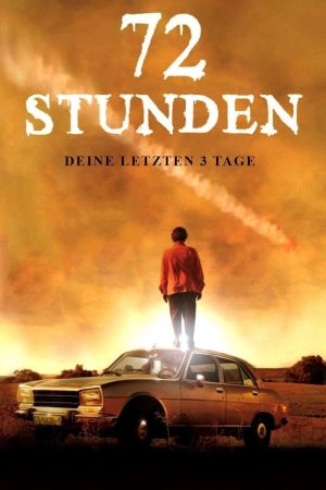 72 Stunden - Deine letzten 3 Tage poster