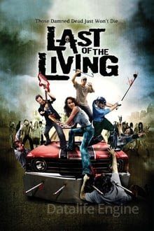 Last of the Living poster
